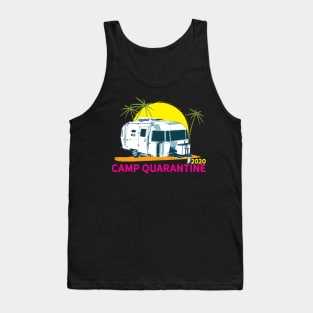 Camp Quarantine 2020 Tank Top